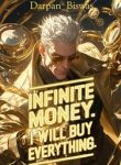INFINITE MONEY – I Will Buy Everything