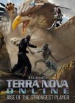 Terra Nova Online Rise Of The Strongest Player