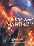 High-Level Martial Era