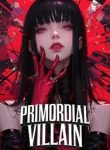 Primordial Villain With A Slave Harem