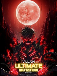 Villain Ultimate Mutation System in the Alternate World