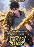 Re-Awakening I Ascend with a Legendary class