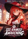 SSS-Ranked Awakening I Can Only Summon Mythical Beasts