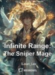Infinite Range The Sniper Mage