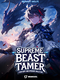 Supreme BeastTamer I Can Copy and Upgrade Skills 10x!
