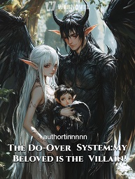 The Do-Over SystemMy Beloved is the Villain!