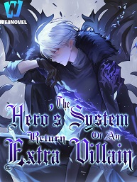 The Hero’s System Return of an Extra Villain