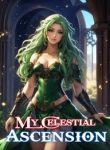 My Celestial Ascension