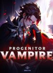 Progenitor Vampire I Have Many Skill