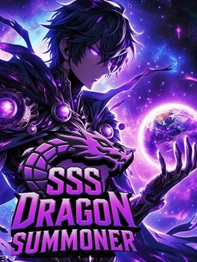 Re-Awakened I Ascend as an SSS-Ranked Dragon Summoner