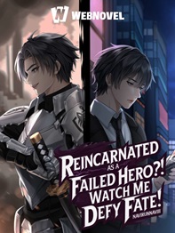 Reincarnated as a failed hero Watch me Defy Fate
