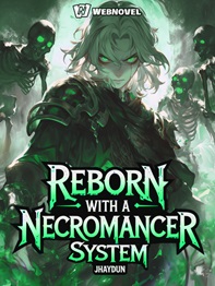 Reborn with a Necromancer System