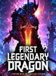 First Legendary Dragon_ Starting With The Limitless System